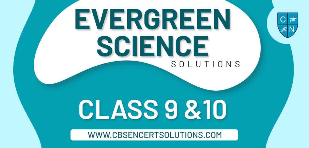 evergreen science guide class9