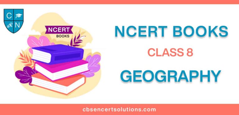 NCERT Book For Class 8 Geography Download PDF