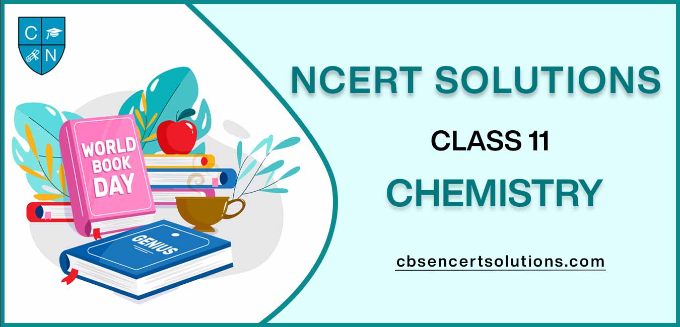 NCERT Solutions class 11 Chemistry