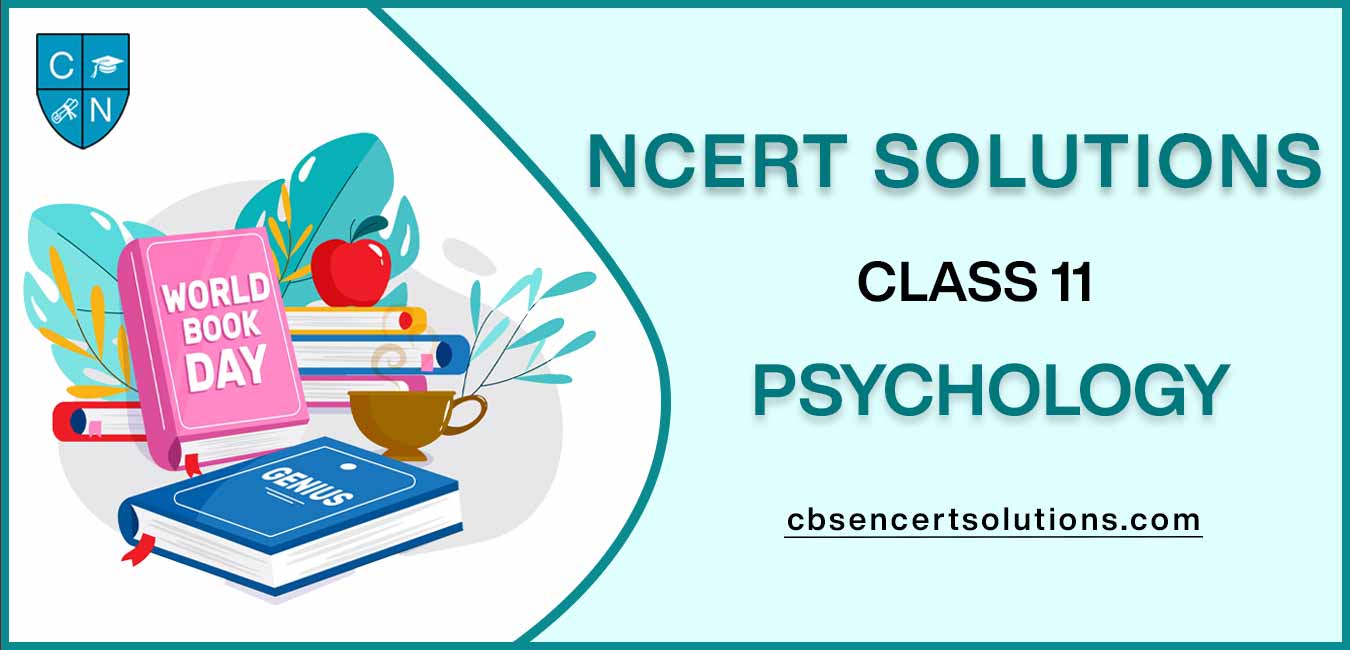 NCERT Solutions class 11 Psychology