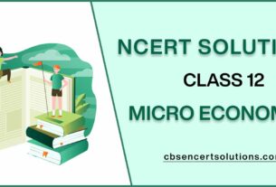 NCERT Solutions class 12 Micro Economics