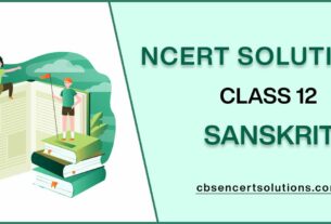 NCERT Solutions class 12 Sanskrit