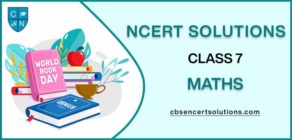 NCERT Solutions class 7 Maths