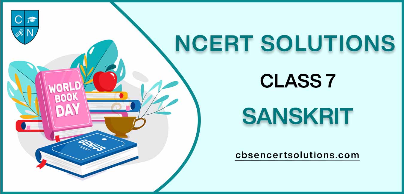 NCERT Solutions class 7 Sanskrit