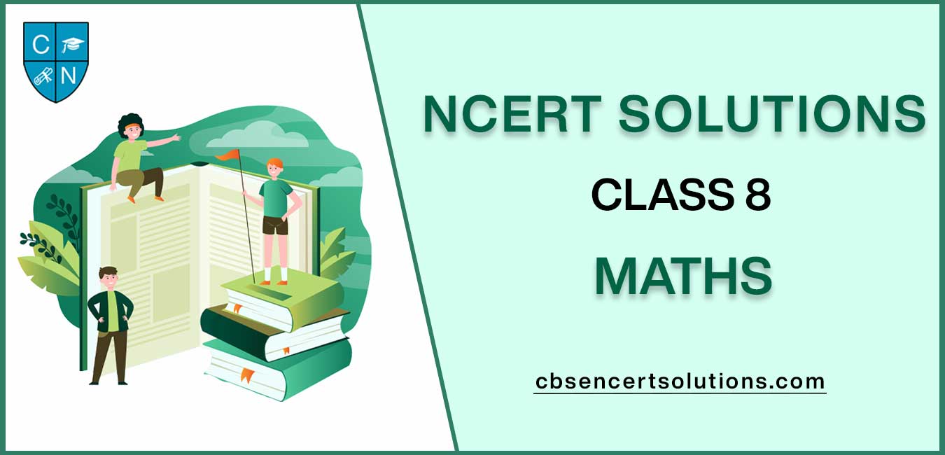 NCERT Solutions class 8 Maths