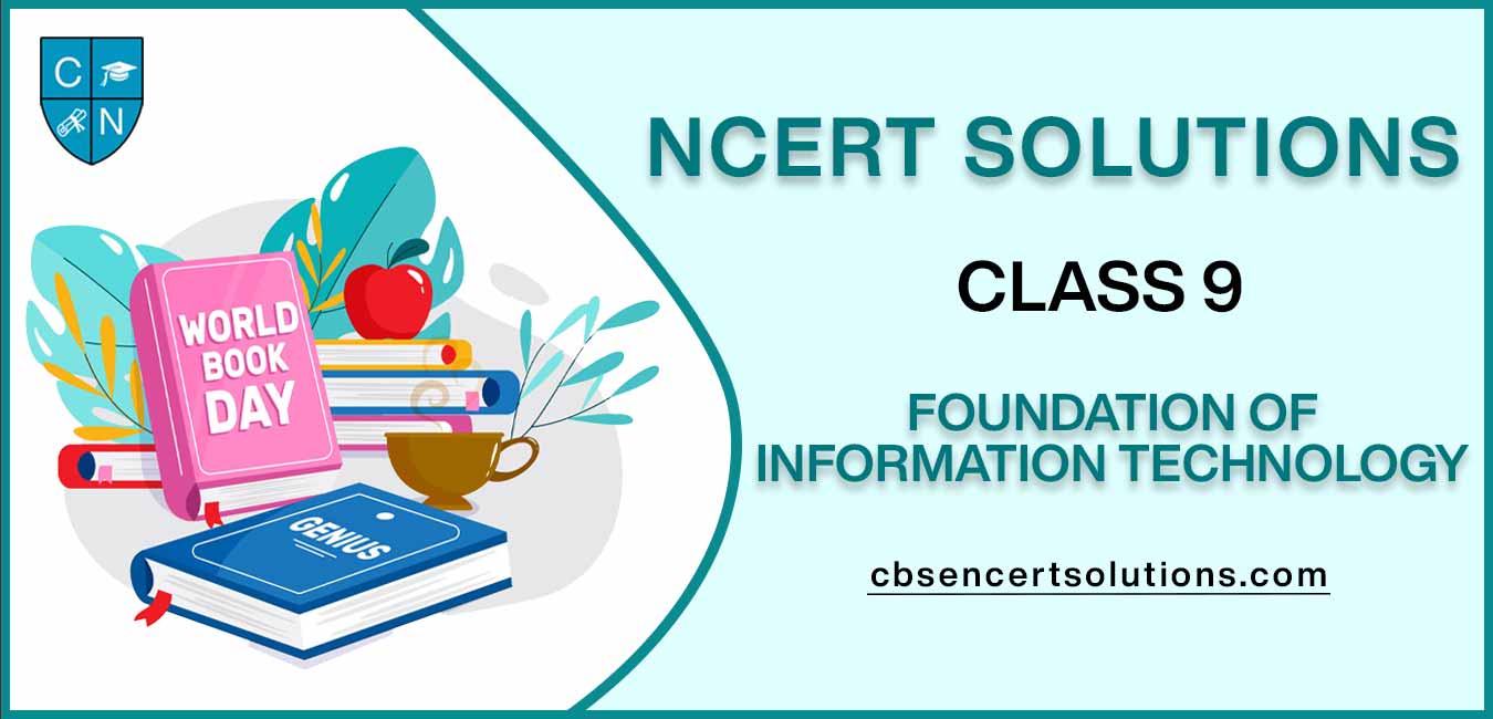 NCERT Solutions class 9 Foundation Of Information Technology