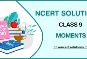 NCERT Solutions class 9 Moments