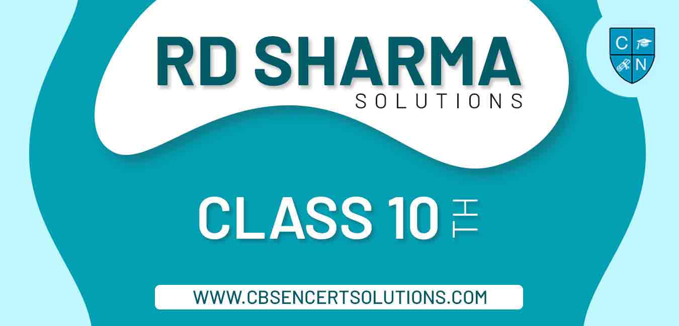 RD Sharma Solutions For Class 10 Mathematics Download PDF