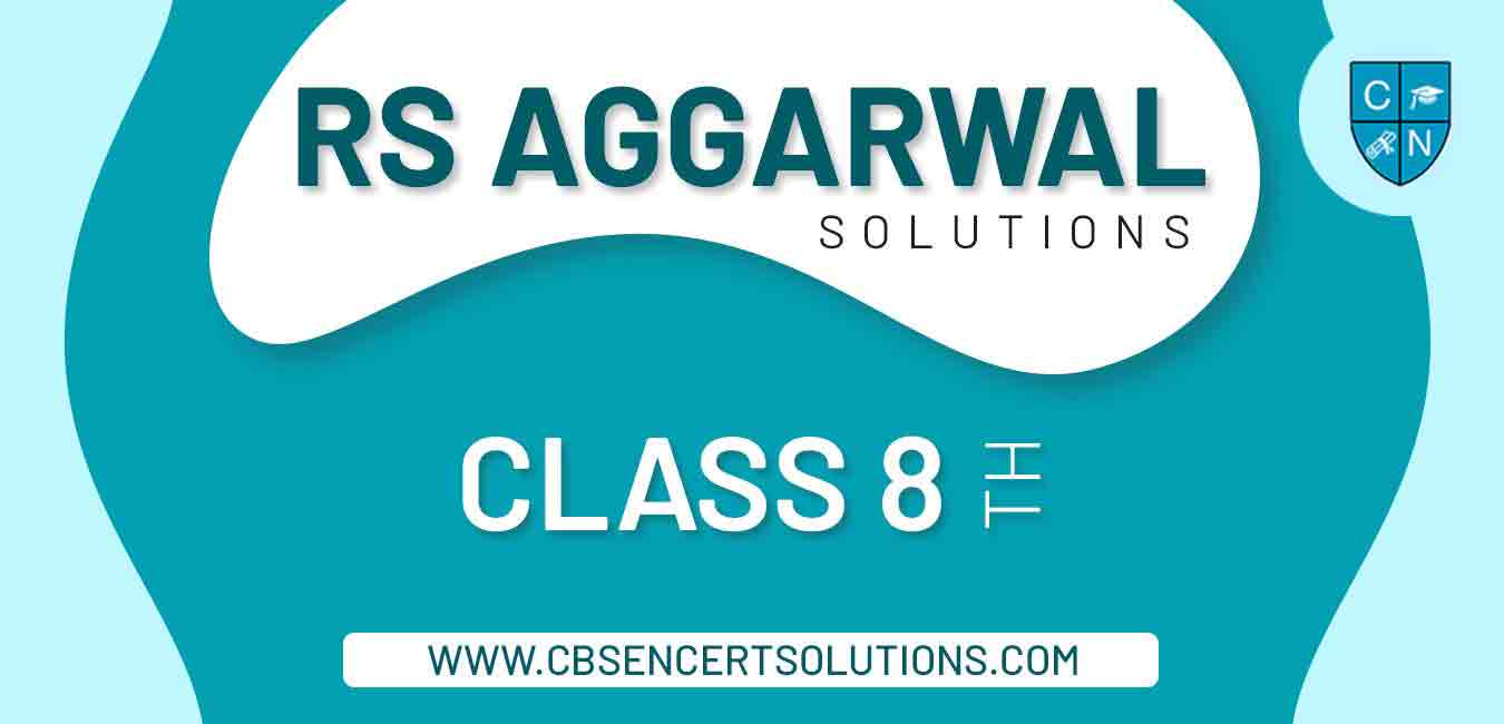 RS Aggarwal Solutions Class 8 | Mathematics Download PDF