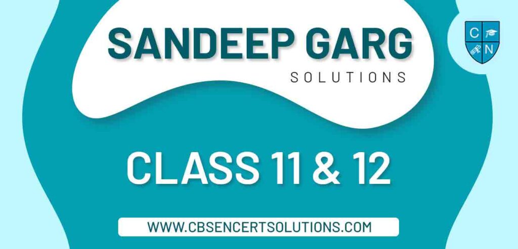 Sandeep Garg Solution Class 11 And 12 Download Pdf