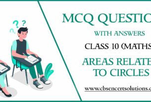 MCQ Questions for Class 10 Areas related to Circles with Answers