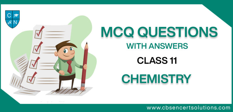 MCQ Questions For Class 11 Chemistry PDF Download With Answers