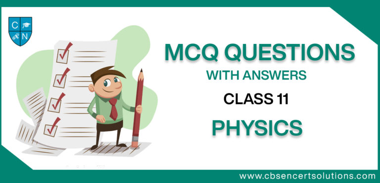 MCQ Questions For Class 11 Physics With Answers PDF