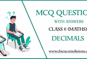MCQ Questions for Class 6 Decimals with Answers