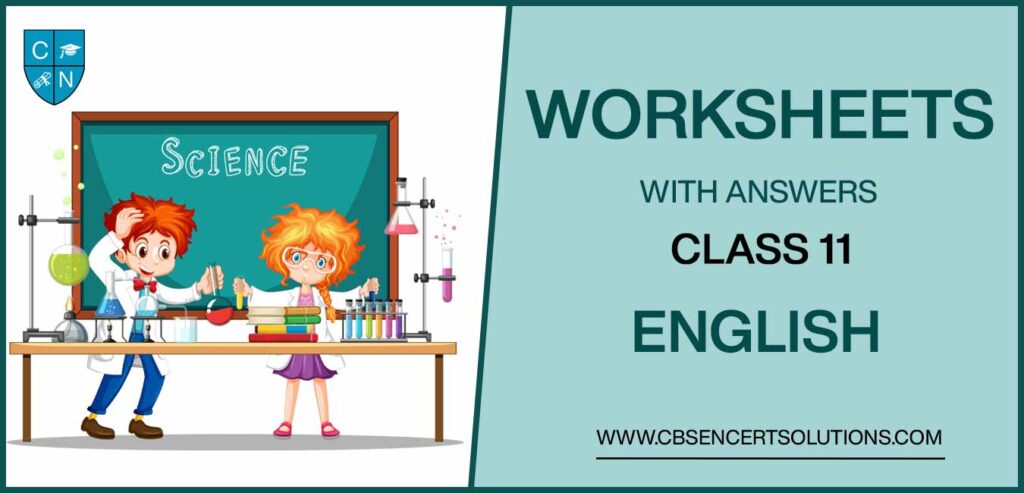 class-11-english-worksheets-download-pdf-with-solutions