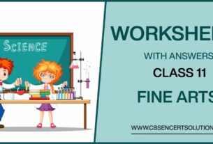 Class 11 Fine Arts Worksheets