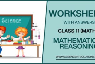 Class 11 Mathematics Mathematical Reasoning Worksheets