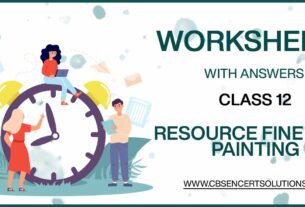 Class 12 Resource Fine Arts Painting Worksheets