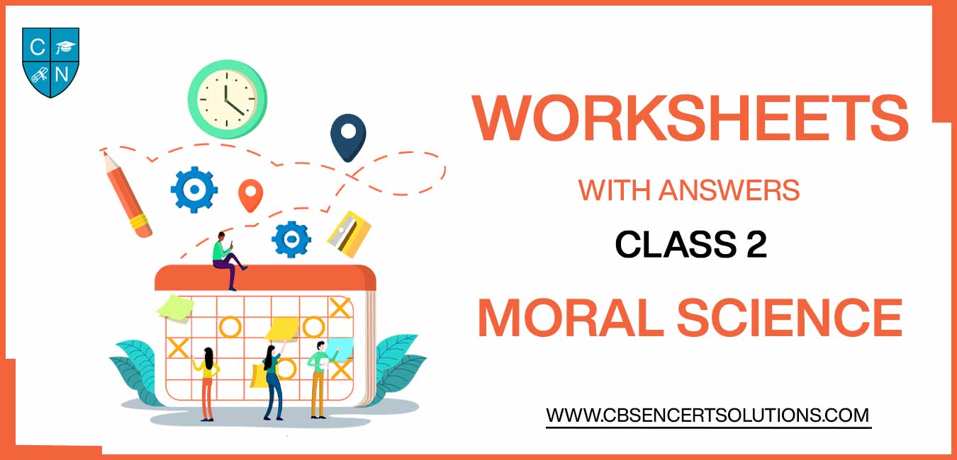 Class 2 Moral Science Worksheets