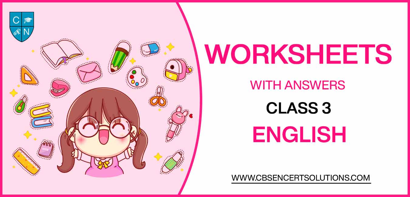 class-3-english-worksheets-download-pdf-with-solutions