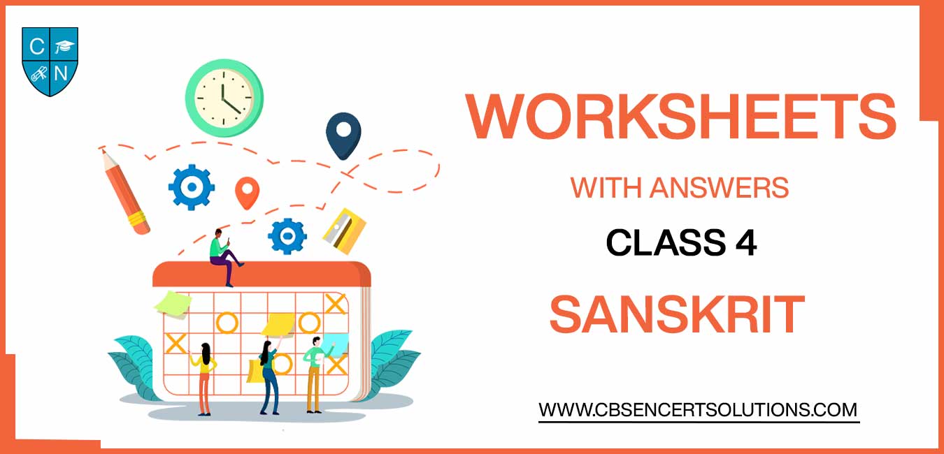 Class 4 Sanskrit Worksheets