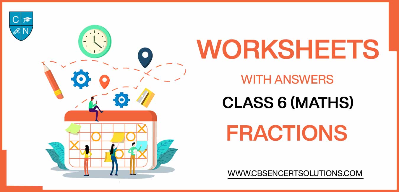 Class 6 Mathematics Fractions Worksheets