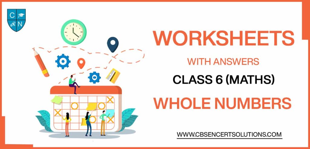 class 6 mathematics whole numbers worksheets