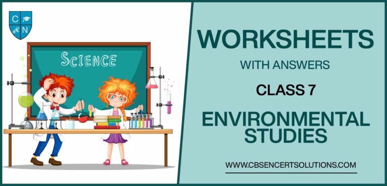 class 7 environmental studies worksheets download pdf with