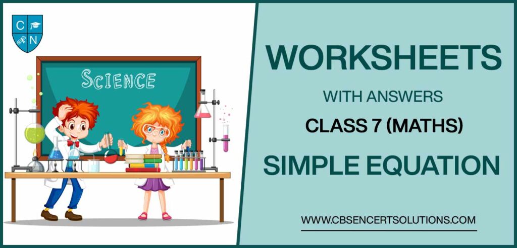 Class 7 Mathematics Simple Equation Worksheets