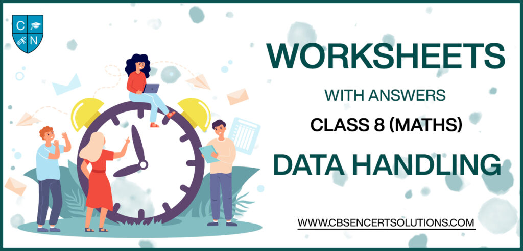 Class 8 Mathematics Data Handling Worksheets