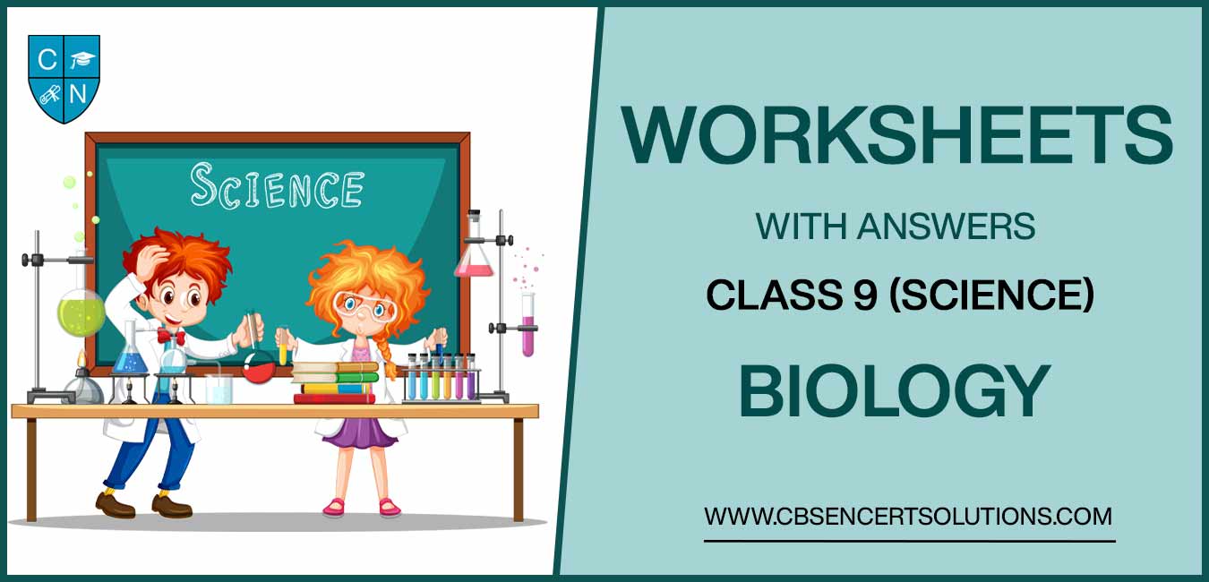 class 9 biology worksheets download pdf with solutions