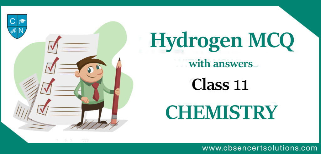 Hydrogen Class 11 MCQ Question Free PDF Download