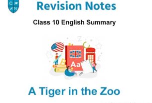 A Tiger in the Zoo Class 10 English