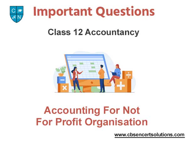 Case Study Questions Chapter 1 Accounting For Not For Profit Organisation