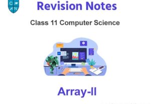 Arrays (Part-II) Class 11 Computer Science