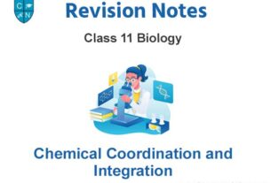 Chemical Coordination and Integration Class 11 Biology