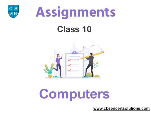 class 10 computer assignment