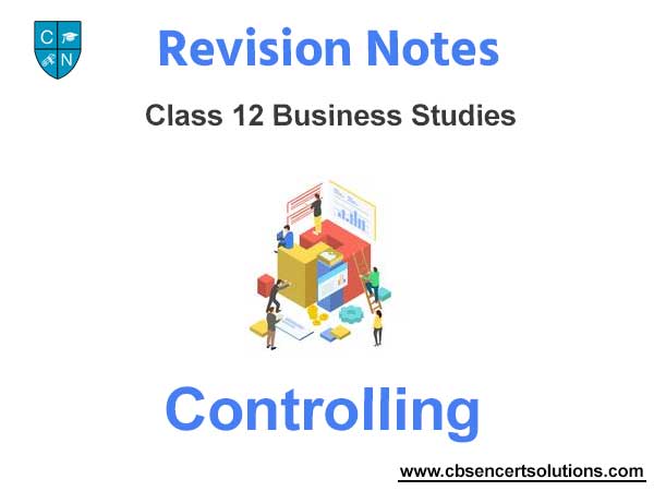 Controlling Class 12 Business Studies