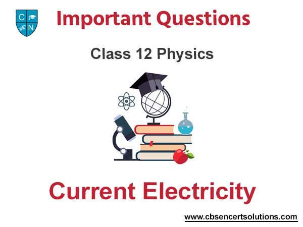 Current Electricity Class 12