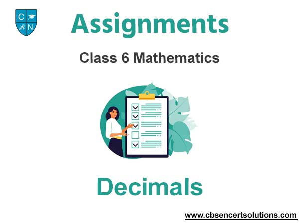 Class 6 Mathematics Decimals Assignments