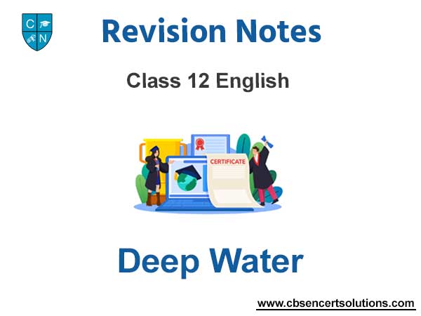 Deep Water summary Class 12 English