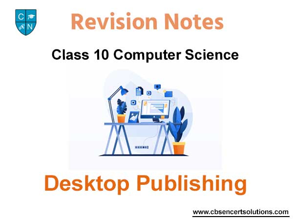 Desktop Publishing Class 10 Computer Science