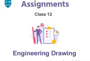 Class 12 Engineering Drawing Assignments