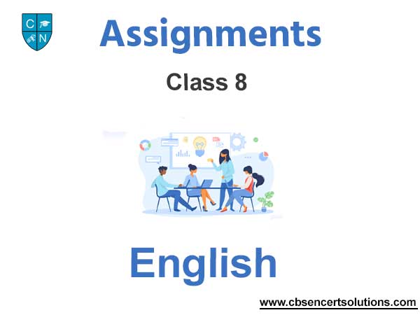 Class 8 English Assignments