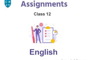 Class 12 English Assignments