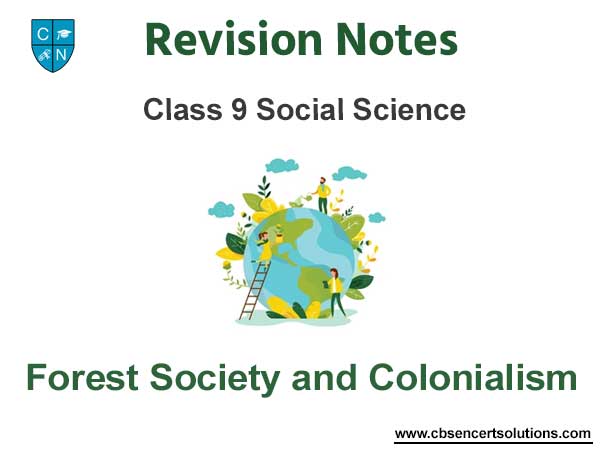 Forest Society and Colonialism Class 9 Notes