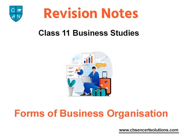 Forms of Business Organisation Class 11 Business Studies Notes