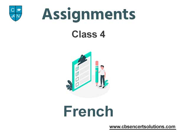 Class 4 French Assignments