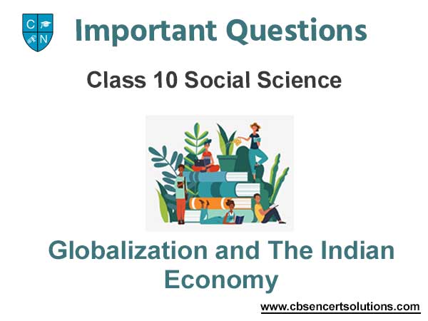 MCQ Class 10 Social Science Globalization And The Indian Economy