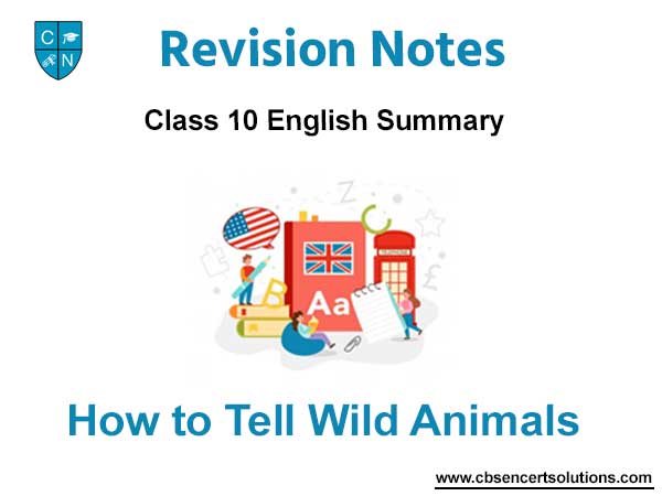 How to Tell Wild Animals Class 10 English